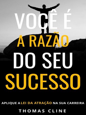 cover image of Você é a razão do seu suceso